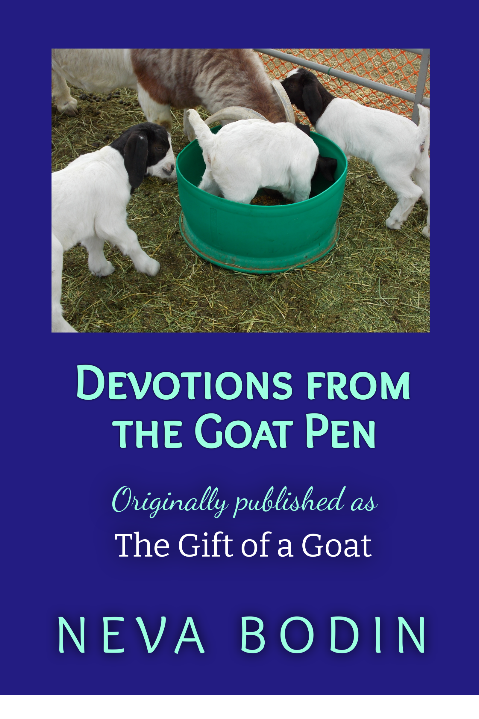 Devotions From the Goat Pen
